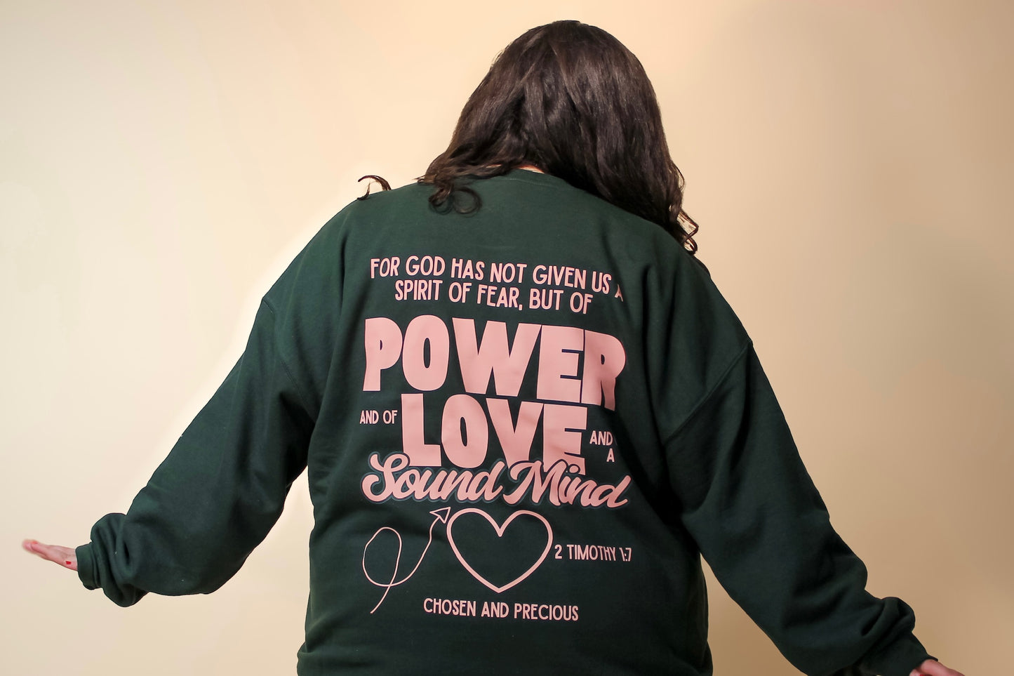 Power, Love, Sound Mind Sweatshirt