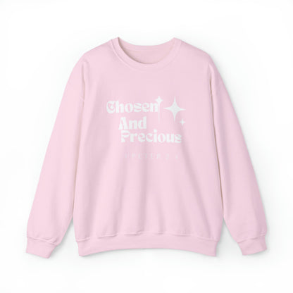 Chosen and Precious Sweatshirt