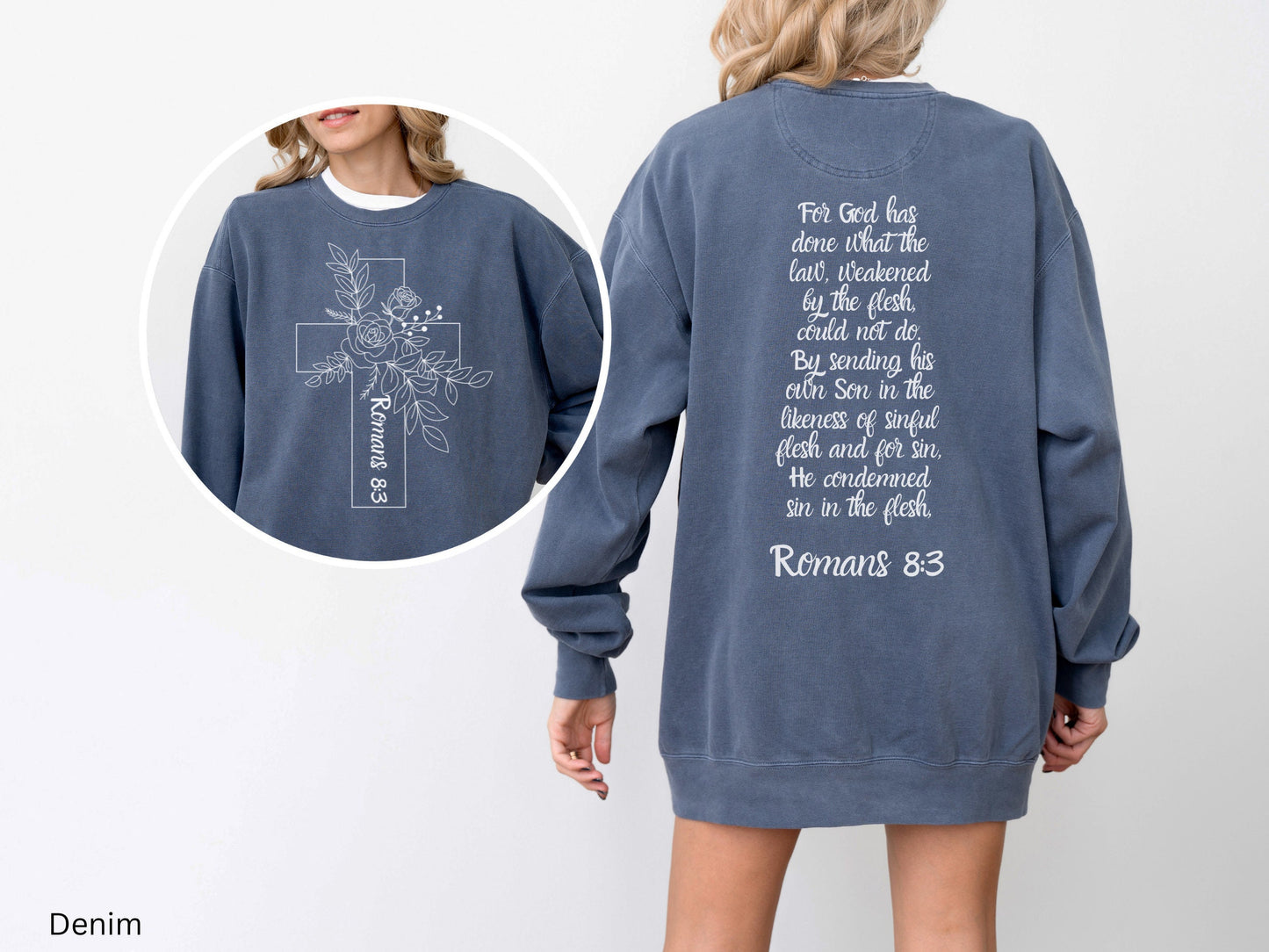 Romans 8:3 Sweatshirt