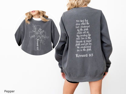 Romans 8:3 Sweatshirt