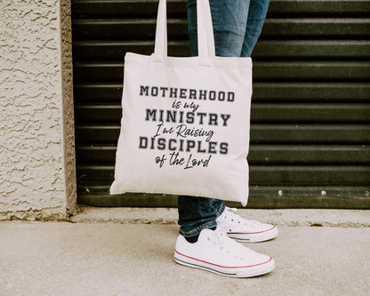 College Motherhood Is My Ministry Tote Bag