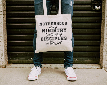 College Motherhood Is My Ministry Tote Bag