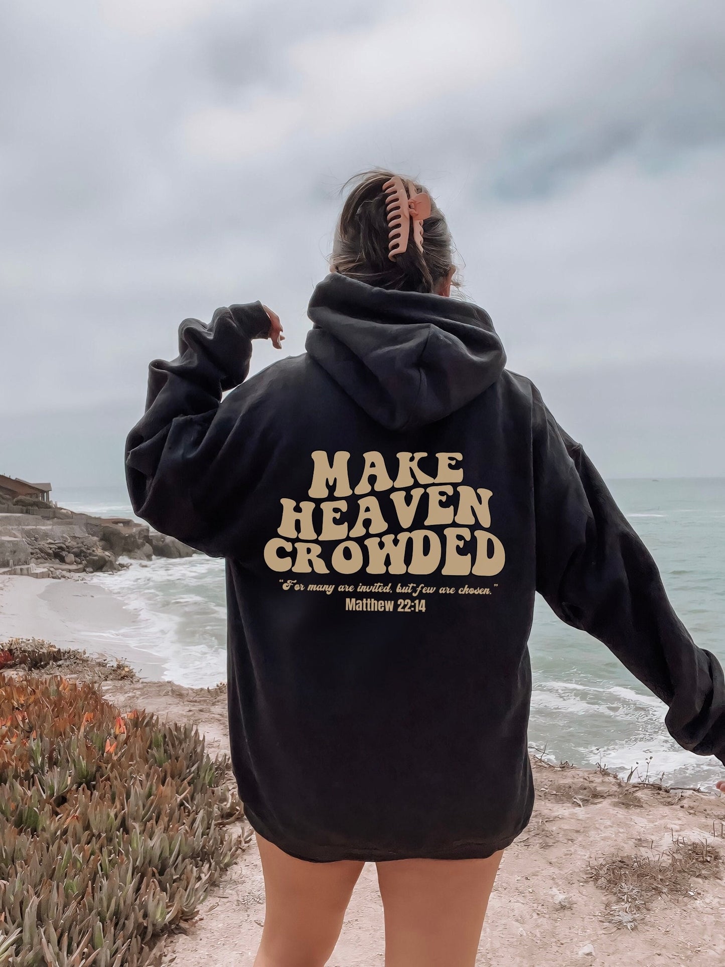 Make Heaven Crowded Hoodie