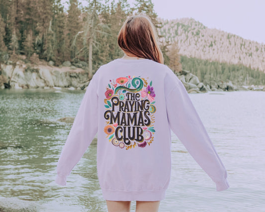 The Praying Mama's Club Sweatshirt