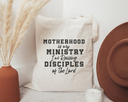 College Motherhood Is My Ministry Tote Bag