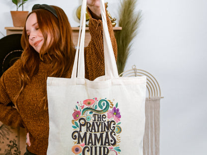 The Praying Mamas Club Tote Bag