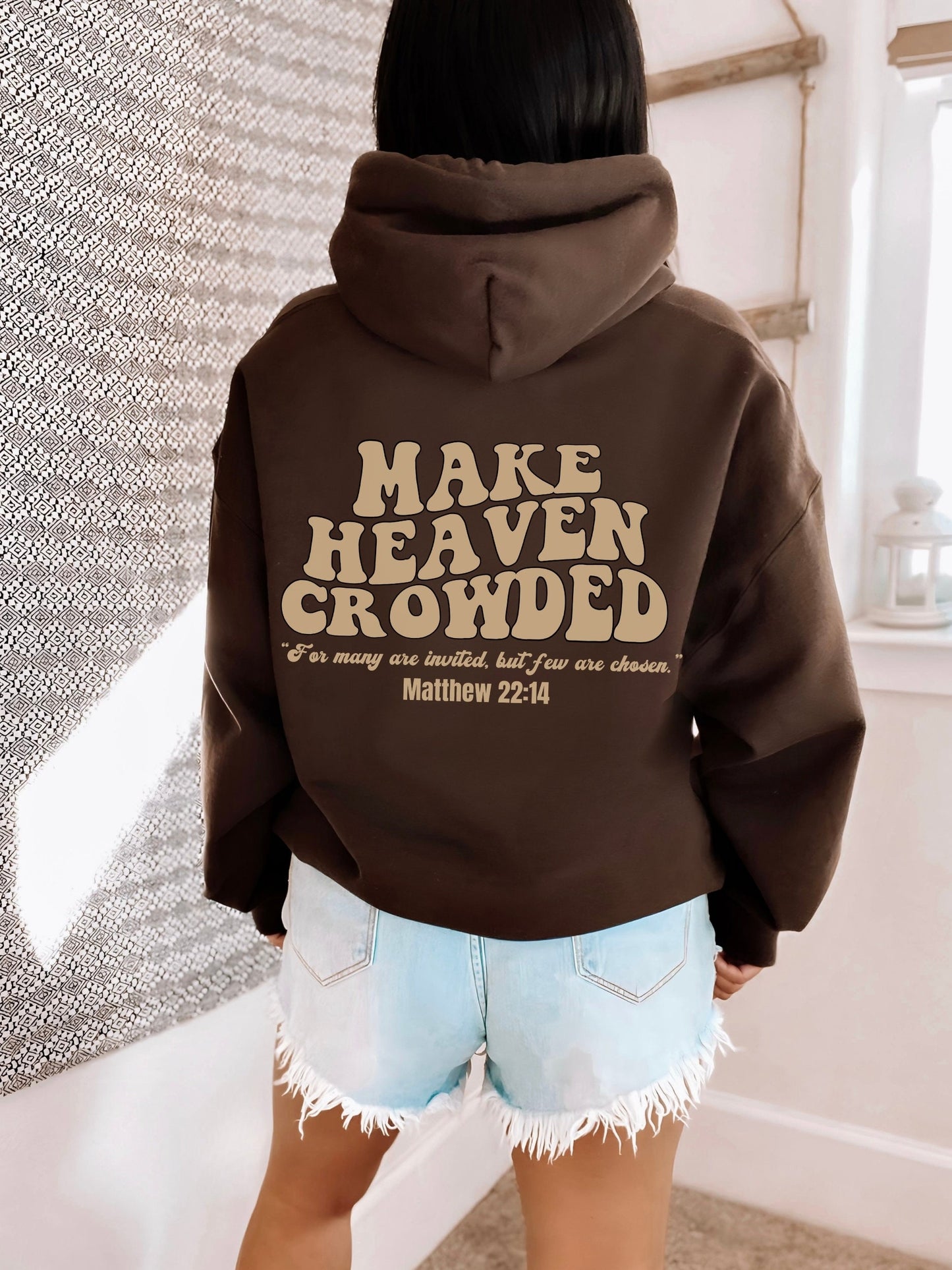 Make Heaven Crowded Hoodie