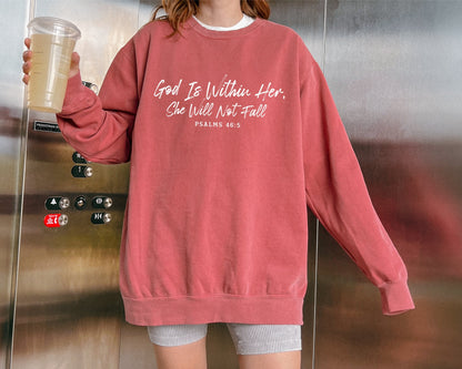 God Is Within Her Sweatshirt