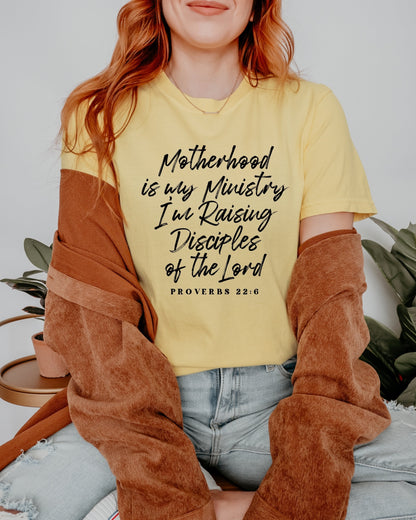 Motherhood Is My Ministry, I'm Raising Disciples (Front Print)