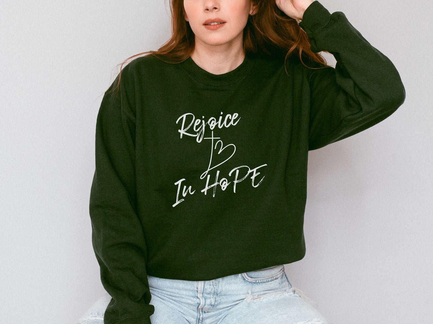 Rejoice In Hope Sweatshirt