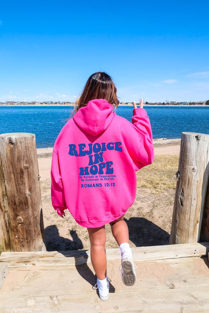 Rejoice In Hope Hoodie