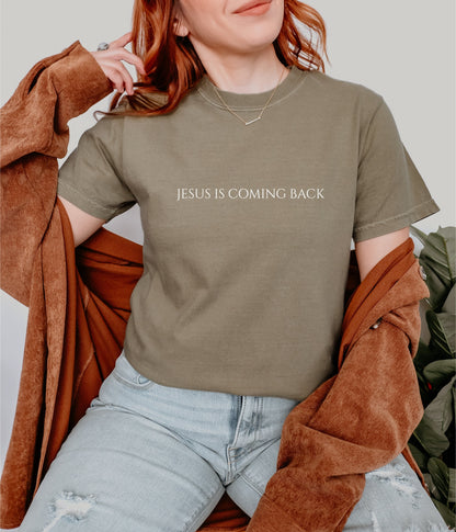 Jesus Is Coming Back T-Shirt