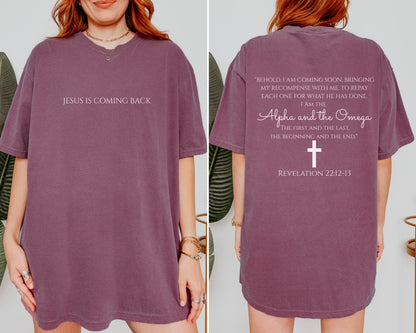 Jesus Is Coming Back T-Shirt