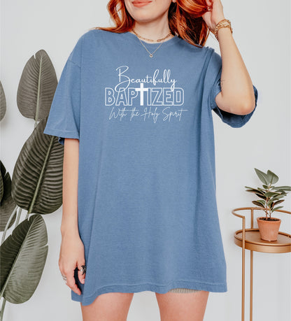 Beautifully Baptized T-Shirt