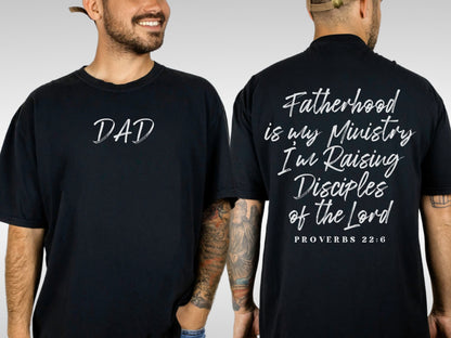 Fatherhood Is My Ministry T-Shirt