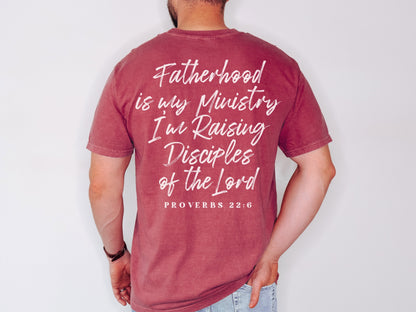 Fatherhood Is My Ministry T-Shirt