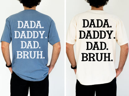 Dada, Daddy, Dad, BRUH T-Shirt