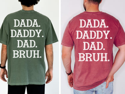 Dada, Daddy, Dad, BRUH T-Shirt