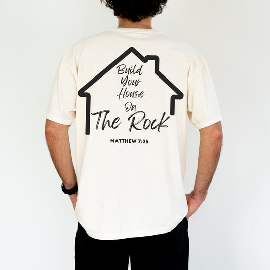 Build Your House On The Rock T-Shirt